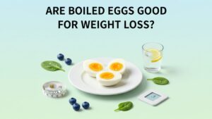 Are Boiled Eggs Good for Weight Loss? Our Unflinching Take